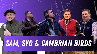 Sam & Syd sit down with the ever growing Cambrian Birds!