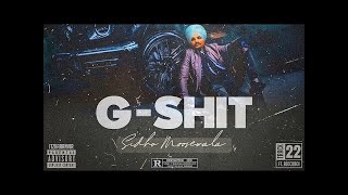 G Shit Leaked song Sidhu Moosewala l Sidhu Moosewala leaked new Song Moosetape
