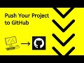 Push Code to your GitHub Account - Under 3 Minutes