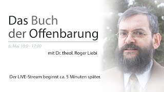 Bibelstudientag Rickenbach: Das Buch der Offenbarung Teil 3