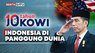 🔴 LIVE | 10 Tahun Jokowi: Indonesia Di Panggung Dunia