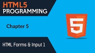 Learn Html5 Programming | Html5 for Beginners - Chapter 5 - HTML Forms & Input Part-1