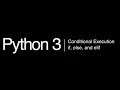 Python 3 Programming Course: 9 - If, Elif, and Else