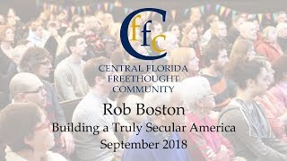Rob Boston: Building a Truly Secular America