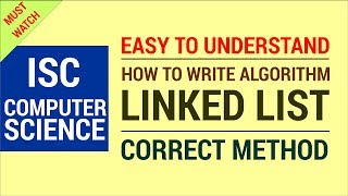 How to Write Link List Algorithm - ISC Computer Science
