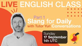 Cambly Live – Part 1: Slang for daily conversations