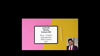 Leetcode Weekly contest 308 - Easy - Longest Subsequence With Limited Sum