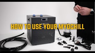 How to setup and use The MyoChill