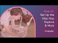 How to Set Up the Skip Hop Explore & More Activity Center - Babylist