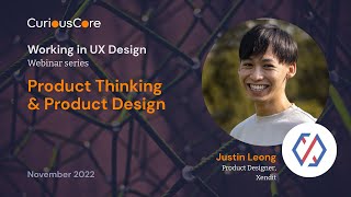 Product Thinking & Product Design ft. Justin Leong, Product Designer | Working in UX Design