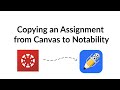 Transferring Assignments from Canvas to Notability