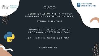 Python Essentials 2 || CISCO || LAB 3 .2 .1. 15 Queue aka FIFO