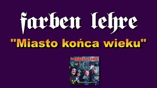 Farben Lehre - Miasto końca wieku | album Atomowe zabawki | Music Net England | 2001