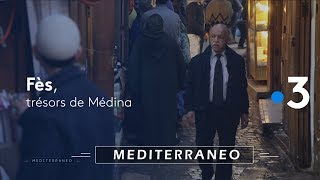 Fès : Trésors de Médina