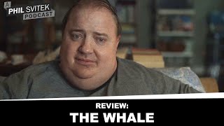 The Whale (Directed by Darren Aronofsky and Starring Brendan Fraser) Movie Review