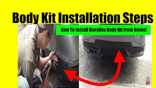 How To Install Your Duraflex Body Kit - Body Kit Installation Steps - Install Body Kit From Home How To Install Your Duraflex Body Kit - Body Kit Installation Steps - Install Body Kit From Home