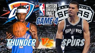 Oklahoma City Thunder vs San Antonio Spurs Game 4 Live Play by Play