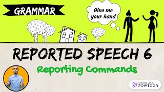 Reported Speech 6 - Reporting commands