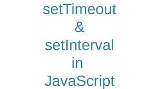setTimeout vs setInterval in JavaScript | Complete Beginner’s Guide with Examples