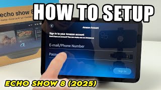 Echo Show 8 (2025) : How To Setup Step by Step