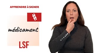 Signer MEDICAMENT (médicament) en Langue des Signes Française. Apprendre la LSF par configuration