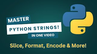 Python Strings Masterclass 🔥 | All String Features Explained!