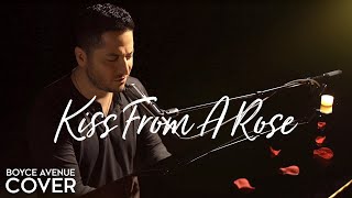 Kiss From A Rose - Seal (Boyce Avenue piano acoustic cover) on Spotify & Apple