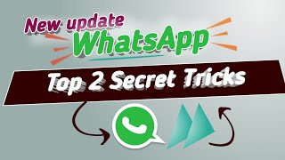 Secret WhatsApp tricks 2022