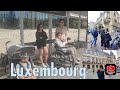 Luxembourg City Tour || Luxembourg, EU || have a safe trip || ADVENTURE