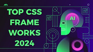THE 6 BEST CSS FRAMEWORKS TO USE