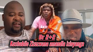 Zizozwana Amandla izinyanga u Bhaka no Mkhwanazi || Dr 2+2 oysusile Zizwele