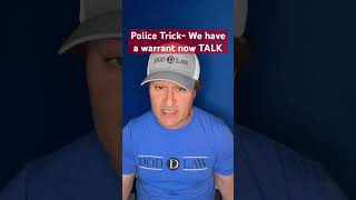 The police will execute a search warrant at your house and tell you to show them where everything is