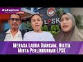 Laura Diduga Mendapat Ancaman, Nikita Mirzani Datangi LPSK