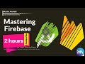 Complete Firebase Course - Mastering Firestore in 2 Hours