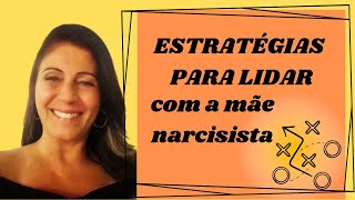 Estratégias para lidar com a mãe narcisista