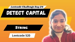 Detect Capital | Leetcode 520 | String