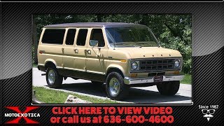 1978 Ford Econoline 250 Chateau Van || SOLD