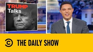 What The Hell Does Donald Trump Do All Day? | The Daily Show with Trevor Noah