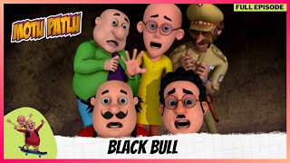 Motu Patlu | मोटू पतलू | Episode 43 | Black Bull