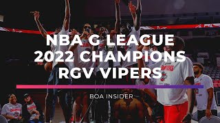 BOA Insider: NBA G League 4X Champs RGV Vipers