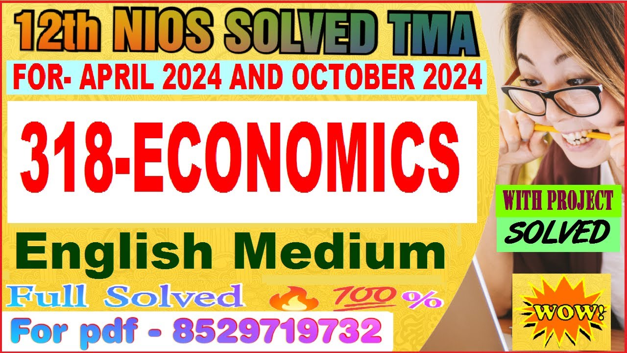 Nios Economics 318 Tma Solved 2023-24 Class 12 | Nios Economics 318 ...