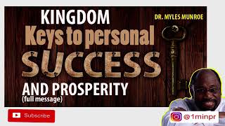 Dr. Myles Munroe | Kingdom Keys to Personal Success and Prosperity