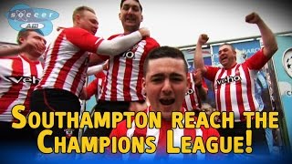 Southampton reach the Champions League! (...on Soccer AM)
