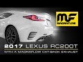 2017 Lexus RC200t with Magnaflow Cat-Back Exhaust