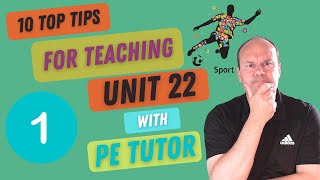 Level 3 BTEC Sport: Top Ten Tips For Teaching Unit 22 - Number 1