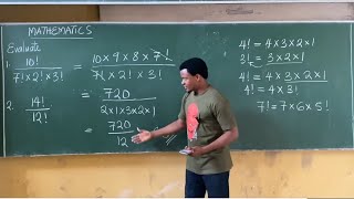 FACTORIAL 1: Meaning and How to Solve Questions on Factorial. #excellenceacademy #jonahemmanuel