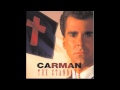 3. Great God (Carman: The Standard)