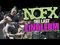 NOFX LAST TIME PLAYING LINOLEUM LIVE - 4K, WITH LYRICS