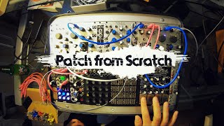 Patch from Scratch - Make Noise Shared System - Echophon Pressure Mix control (no talking)