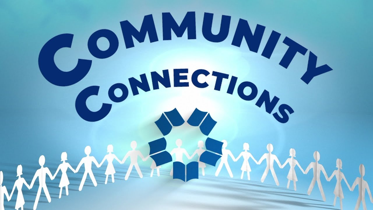 Community Connections Episode 1 Youtube